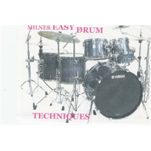 Milner Easy Drum Set Techniques